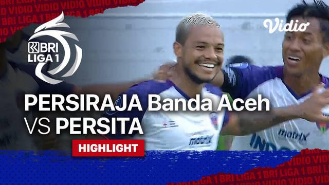 Berita Video, Highlights BRI Liga 1 antara Persita Tangerang Vs Persiraja Banda Aceh pada Minggu (6/2/2022)