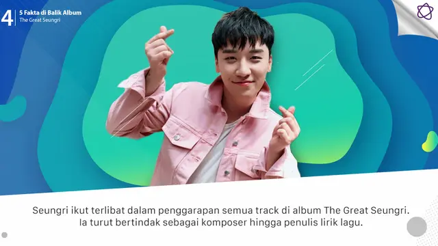 [Bintang] 5 Fakta di Balik Album The Great Seungri