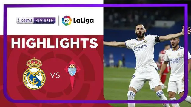VIDEO: 7 Gol yang Tercipta pada Laga Real Madrid Vs Celta Vigo di Liga Spanyol, Karim Benzema Hattrick