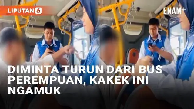 VIDEO: Viral Kakek Ngamuk Usai Diminta Turun dari Bus Khusus Perempuan, Kesabaran Petugas Dipuji