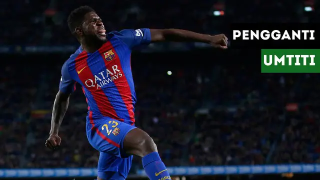 VIDEO: 5 Pemain Potensial Pengganti Umtiti Jika Tinggalkan Barcelona