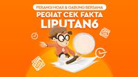 Pegiat Cek Fakta Liputan6.com.