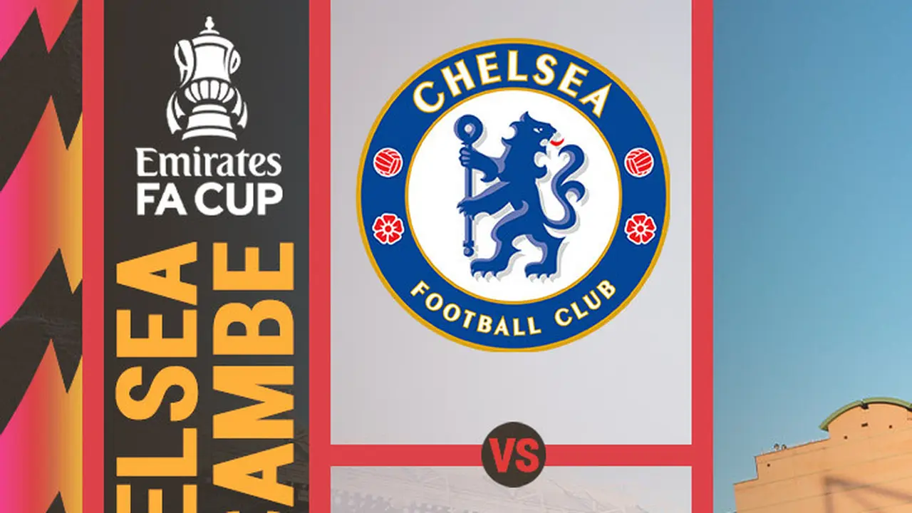 Piala FA - Chelsea Vs Morecambe