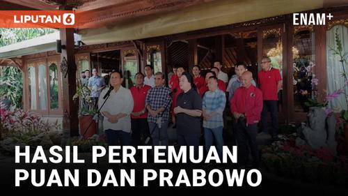 VIDEO: Hasil Pertemuan Puan Maharani dan Prabowo Subianto di Hambalang