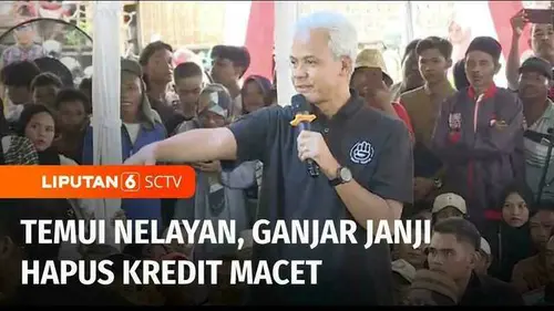 VIDEO: Ganjar Pranowo Pastikan akan Hapus Kredit Macet Para Nelayan