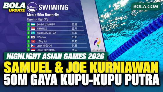 Highlight Renang Putra Asian Games 2026: Samuel Septionus dan Joe Kurniawan di 50m Gaya Kupu-Kupu