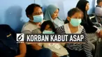 Sebulan musibah kabut asap rumah sakit dan puskesmas dipenuhi pasien anak dan orang tua yang terpapar kabut asap.