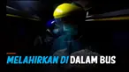 thumbnail melahirkan di bus