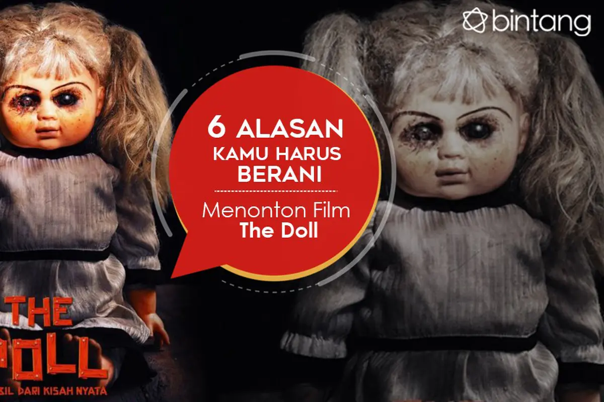 [Bintang] 6 Alasan Kamu Harus Berani Menonton Film The Doll 