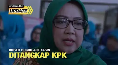 Komisi Pemberantasan Korupsi (KPK) menetapkan Bupati Bogor Ade Yasin sebagai tersangka suap terkait pengurusan audit laporan keuangan di Pemerintah Kabupaten Bogor.