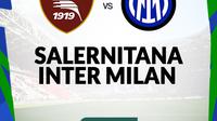 Serie A - Salernitana vs Inter Milan (Bola.com/Erisa/Decika Fatmawaty)