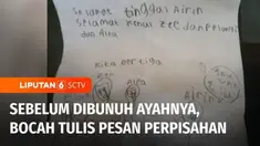 Sebelum ditemukan tewas dibunuh ayah kandungnya, bocah berusia 9 tahun sempat menulis surat berisi kata perpisahan. Surat tersebut ditemukan polisi, saat olah TKP di kamar korban.
