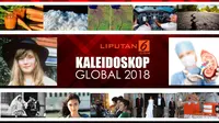 Kaleidoskop Global 2018. (Liputan6.com/Triyasni)