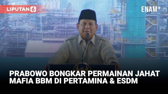Prabowo Geram Bongkar Permainan Jahat Mafia BBM di Pertamina & ESDM