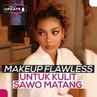 Fimela Update: Makeup Flawless untuk Kulit Sawo Matang