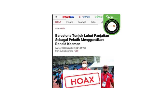 Cek Fakta: Hoaks Barcelona Tunjuk Luhut Binsar Pandjaitan Jadi Pelatih Gantikan Ronald Koe...
