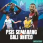 BRI Liga 1 - Duel Antarlini - PSIS Semarang Vs Bali United (Bola.com/Adreanus Titus)