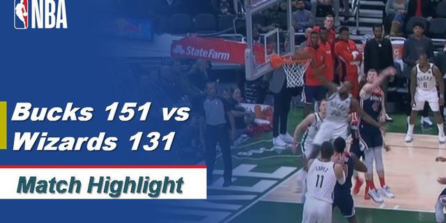 VIDEO: Highlights NBA Milwaukee Bucks Vs Washington Wizards 151-131