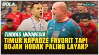 Timur Kapadze Favorit, Tapi Bojan Hodak Disebut Paling Layak Latih Timnas Indonesia