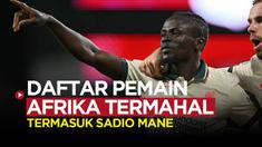 Berita Motion Grafis, 8 pesepak bola Afrika yang berpredikat termahal saat ini. Bintang Liverpool, Mohamed Salah berada di urutan pertama.