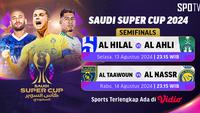 Jadwal Live Streaming Semifinal Saudi Super Cup 2024 di Vidio Pekan Ini. (Sumber: dok. vidio.com)