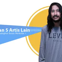 Ello dan 5 Artis Lain yang Tersangkut Kasus Narkoba. (Foto: Adrian Putra, Desain: Nurman Abdul Hakim/Bintang.com)