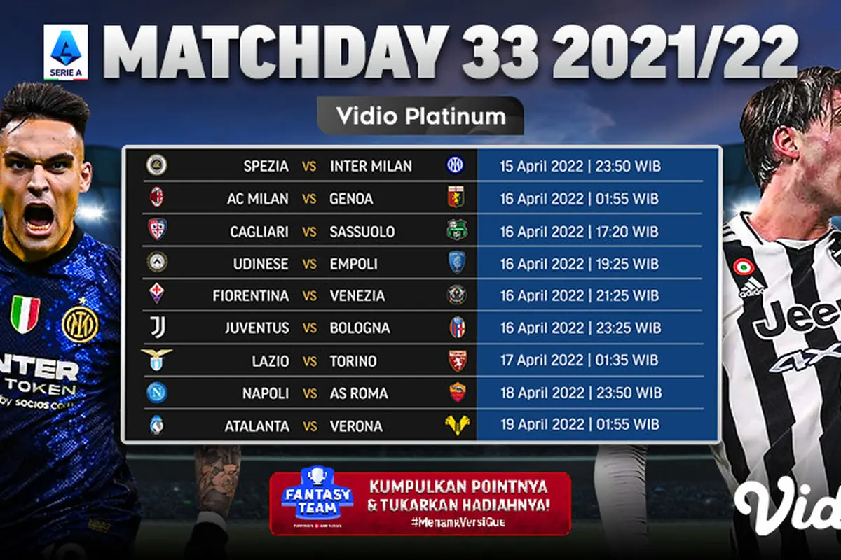 Jadwal Lengkap & Link Streaming Liga Italia Serie A Pekan ke-33 di Vidio