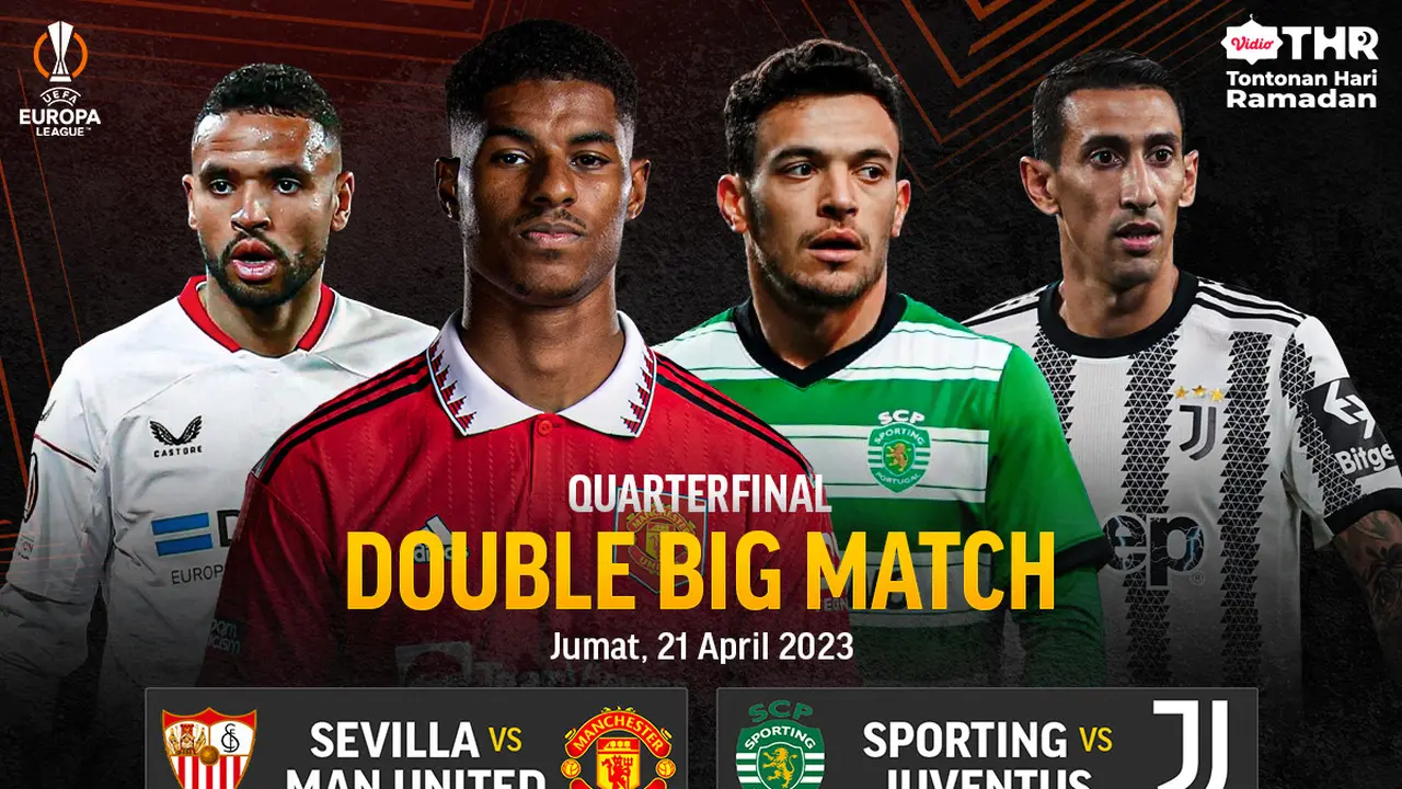 Link Live Streaming Big Match Liga Europa Babak 8 Besar Leg Kedua di Vidio