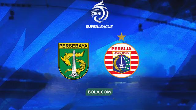 Persebaya Vs Persija, BRI Super League