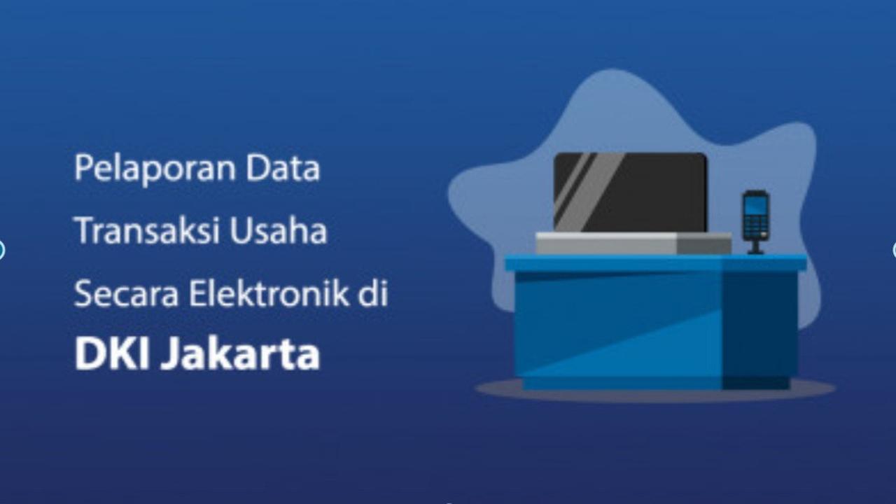 Pelaporan data transaksi usaha dituangkan dalam  Pergub DKI Jakarta Nomor 2 Tahun 2022