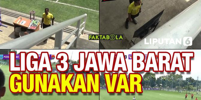 VIDEO: Gokil! Lebih Canggih dari Liga 1, Liga 3 Jawa Barat gunakan VAR