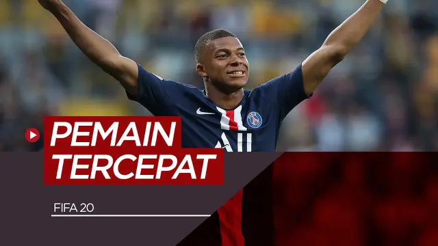 MOTION GRAFIS: Kylian Mbappe dan 4 Pemain Tercepat Versi FIFA 20