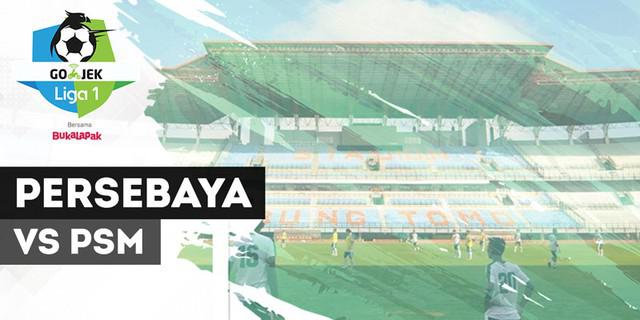 VIDEO: Highlights Liga 1 2018, Persebaya Vs PSM 3-0