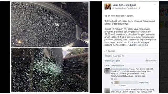  Laras Rahardjo Djarot menuliskan keluh kesah di laman media sosialnya. Perempuan berambut panjang itu mengaku mobil yang dikendarainya ditembak orang tidak dikenal saat melintasi Sektor 5, Bintaro, Tangerang Selatan.