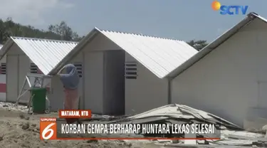 Korban gempa Lombok berharap pembangunan hunian sementara sudah rampung sebelum musim hujan datang.