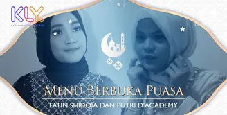 Sederhana namun lezat, Ini  yang menjadi menu Andalan Fatin Shidqia dan Putri D’Academy Saat Berbuka Puasa.