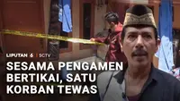 Sesama Pengamen Bertikai, Satu Pria Tewas
