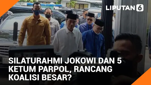 Silaturahmi Jokowi dan 5 Ketum Parpol, Rancang Koalisi Besar?