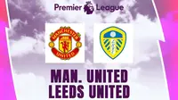 Liga Inggris - Manchester United Vs Leeds United (Bola.com/Adreanus Titus)