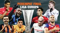 Banner Perempat Final Liga Europa. (Triyasni)