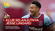 Berita video spotlight kali ini akan membahas tentang empat klub yang bisa di bela Jesse Lingard musim depan, Inter Milan bisa jadi salah satu opsinya.