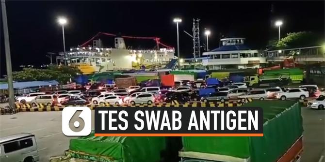 VIDEO: Antrean di Merak Menumpuk, Tak Ada Tes Swab Antigen Covid-19