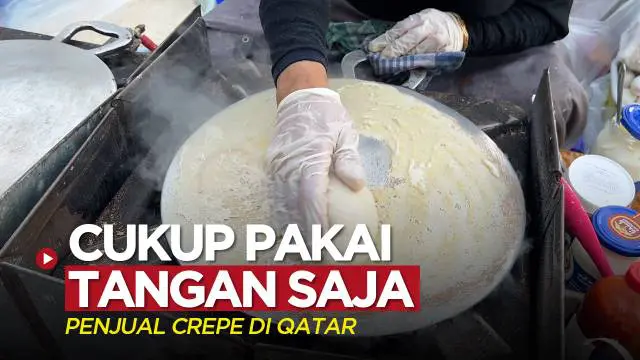 Berita video laporan langsung dari Qatar untuk Piala Dunia 2022 soal penjual crepe di pasar tradisional Qatar, Souq Waqif.