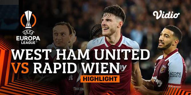 VIDEO: Tampil Gemilang, West Ham United Kalahkan Rapid Wina 2-0 di Liga Europa