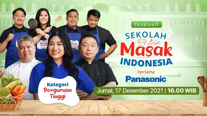 Live Streaming Sekolah Masak Indonesia Episode Kreasi Gorengan Kategori Perguruan Tinggi