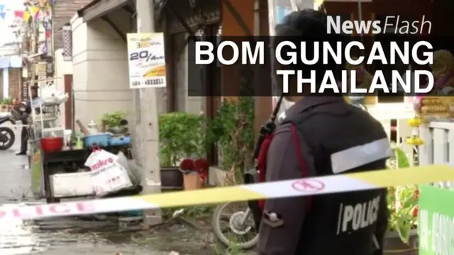 NEWS FLASH: Bom Guncang Thailand