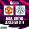 Premier League - Manchester United Vs Leicester City (Bola.com/Adreanus Titus)