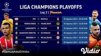 Jadwal dan Live Streaming Liga Champions Leg Kedua Babak Play Off di Vidio, 26 Agustus 2021. (Sumber : dok. vidio.com)