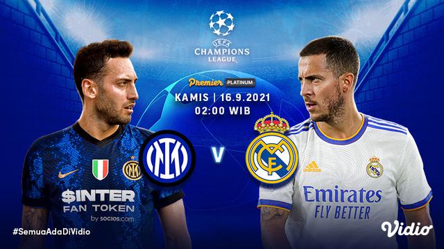 Link Live Streaming Big Match Liga Champions 2021/2022 di Vidio Malam Ini, Duel Sengit Inter vs Real Madrid