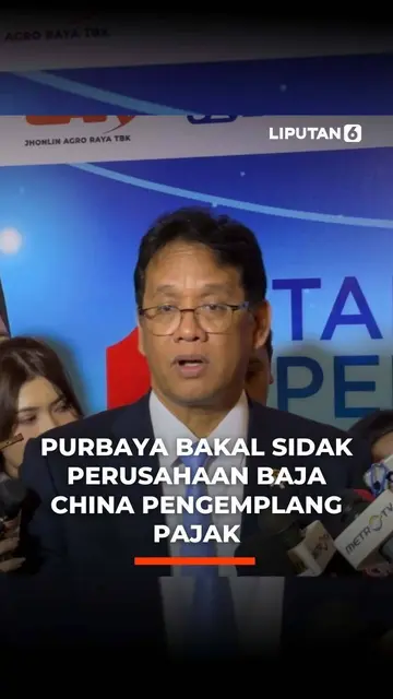 Purbaya Bakal Sidak Perusahaan Baja China Pengemplang Pajak